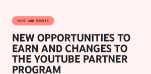 Anúncio New opportunities to earn and changes to the YouTube Partner Program, no blog oficial do YouTube, de 10 de agosto de 2026